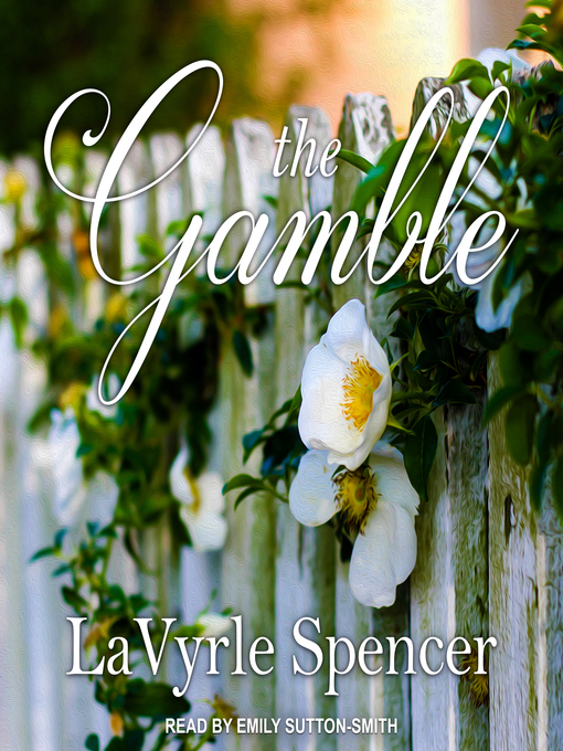 Title details for The Gamble by LaVyrle Spencer - Available
